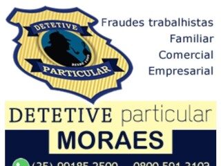 Detetive Particular Moraes casos conjugais [***] Pouso Alegre MG Servicos especializados no [***] 