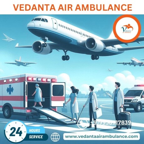 use-vedanta-air-ambulance-service-in-chennai-with-advanced-medical-facilities-big-0